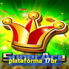 plataforma 17br